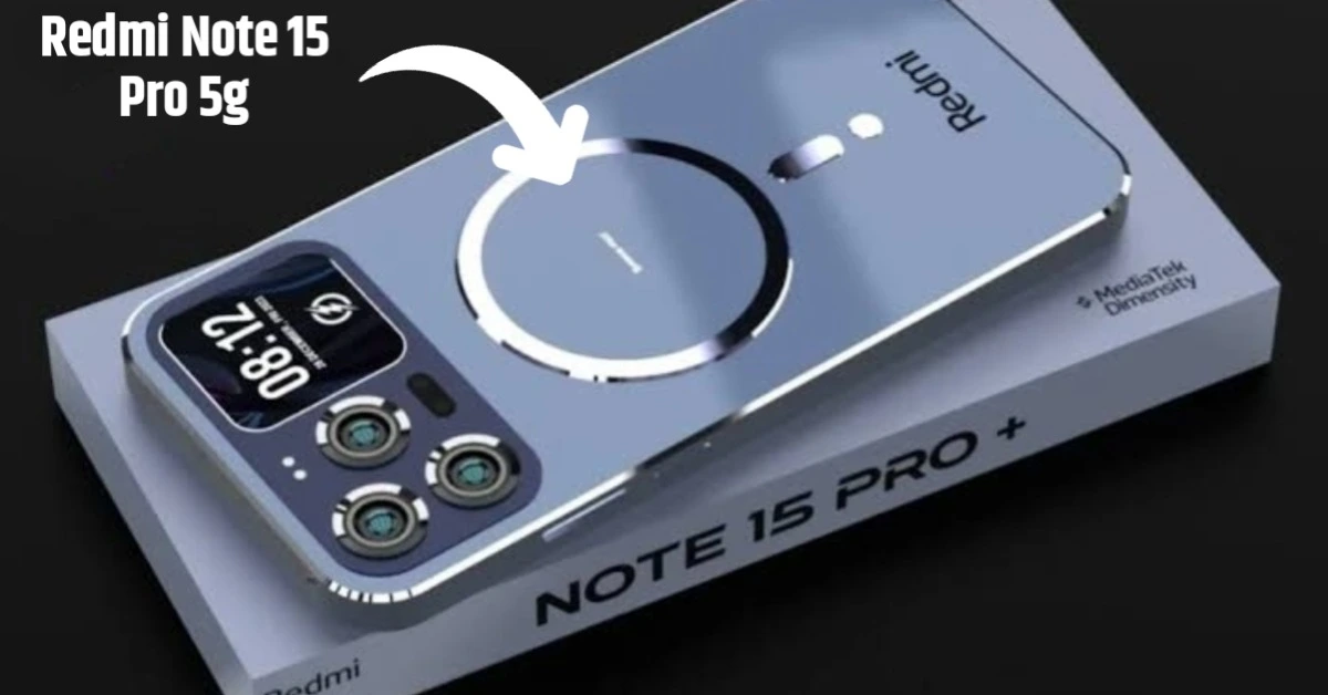 Redmi Note 15 Pro 5G - 200MP कैमरा वाला फोन