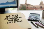 8th Pay Commission Latest Update: केंद्रीय कर्मचारियों की बल्ले-बल्ले! जानिए कब से लागू होगा 8वां वेतन